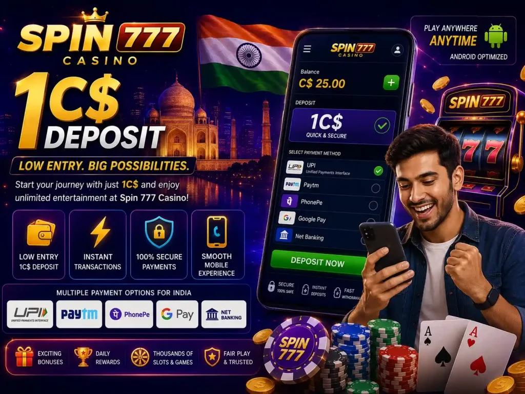 Spin 777 1C$ casino banner with mobile wallet payments, Android gaming access, Indian casino atmosphere, low-entry deposit system, smartphone transactions, and glowing slot machine visuals