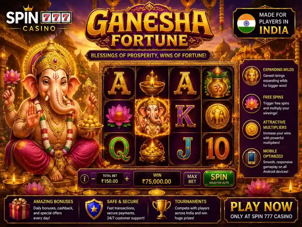 Ganesha Fortune slot banner with glowing golden temple, colorful Indian-themed reels, mystical symbols, and vibrant Spin 777 Casino atmosphere for Indian players