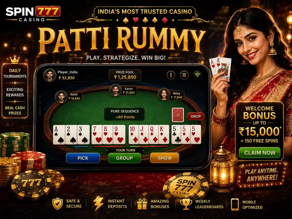 Patti Rummy casino banner with Indian card gameplay, gold poker chips, mobile gaming interface, traditional Indian atmosphere, and Spin 777 Casino theme