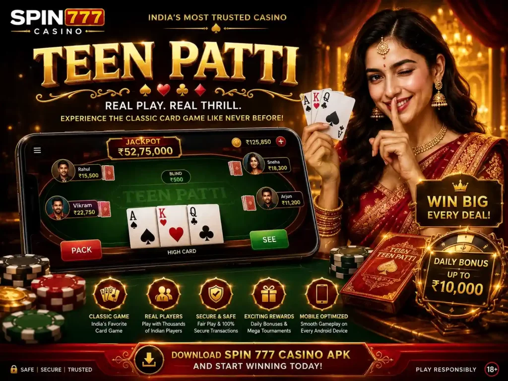 Teen Patti casino game banner with Indian card gameplay, golden poker chips, mobile casino interface, traditional Indian atmosphere, and Spin 777 Casino gaming theme